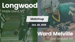 Matchup: Longwood  vs. Ward Melville  2018