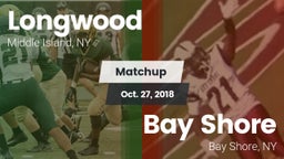 Matchup: Longwood  vs. Bay Shore  2018