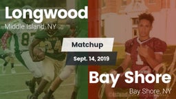 Matchup: Longwood  vs. Bay Shore  2019