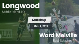 Matchup: Longwood  vs. Ward Melville  2019