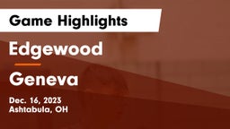 Edgewood  vs Geneva  Game Highlights - Dec. 16, 2023