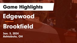 Edgewood  vs Brookfield  Game Highlights - Jan. 3, 2024