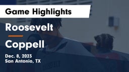 Roosevelt  vs Coppell  Game Highlights - Dec. 8, 2023