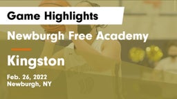 Newburgh Free Academy  vs Kingston  Game Highlights - Feb. 26, 2022