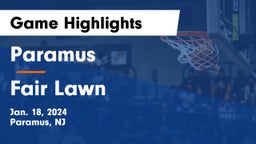 Paramus  vs Fair Lawn  Game Highlights - Jan. 18, 2024