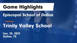 Episcopal School of Dallas vs Trinity Valley School Game Highlights - Jan. 25, 2022