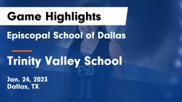 Episcopal School of Dallas vs Trinity Valley School Game Highlights - Jan. 24, 2023