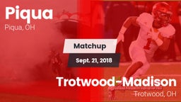 Matchup: Piqua  vs. Trotwood-Madison  2018