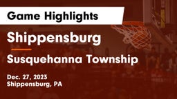 Shippensburg  vs Susquehanna Township  Game Highlights - Dec. 27, 2023