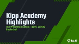 Highlight of Kipp Academy Highlights