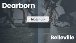 Matchup: Dearborn  vs. Belleville  2016