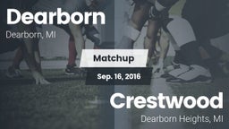 Matchup: Dearborn  vs. Crestwood  2016