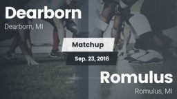 Matchup: Dearborn  vs. Romulus  2016