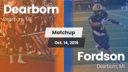 Matchup: Dearborn  vs. Fordson  2016