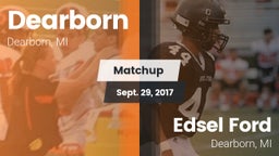 Matchup: Dearborn  vs. Edsel Ford  2017