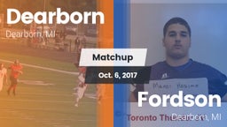 Matchup: Dearborn  vs. Fordson  2017