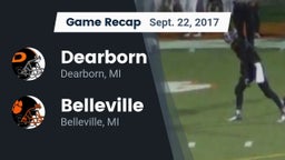 Recap: Dearborn  vs. Belleville  2017