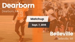 Matchup: Dearborn  vs. Belleville  2018