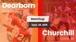 Matchup: Dearborn  vs. Churchill  2018