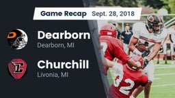 Recap: Dearborn  vs. Churchill  2018