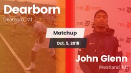 Matchup: Dearborn  vs. John Glenn  2018