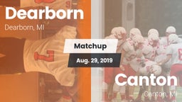 Matchup: Dearborn  vs. Canton  2019