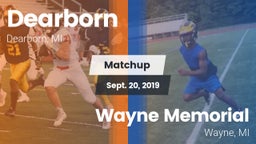 Matchup: Dearborn  vs. Wayne Memorial  2019