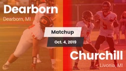 Matchup: Dearborn  vs. Churchill  2019
