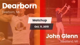 Matchup: Dearborn  vs. John Glenn  2019