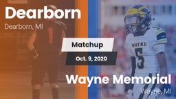 Matchup: Dearborn  vs. Wayne Memorial  2020
