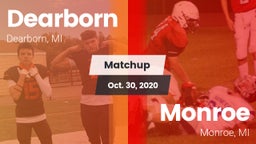 Matchup: Dearborn  vs. Monroe  2020