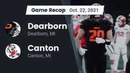 Recap: Dearborn  vs. Canton  2021