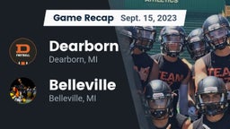 Recap: Dearborn  vs. Belleville  2023