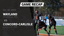 Recap: Wayland  vs. Concord-Carlisle  2015