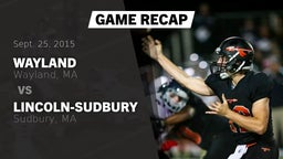 Recap: Wayland  vs. Lincoln-Sudbury  2015