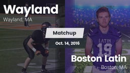 Matchup: Wayland  vs. Boston Latin  2016