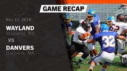 Recap: Wayland  vs. Danvers  2016