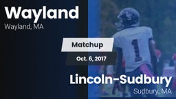 Matchup: Wayland  vs. Lincoln-Sudbury  2017
