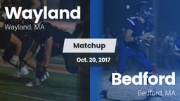 Matchup: Wayland  vs. Bedford  2017