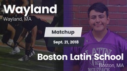 Matchup: Wayland  vs. Boston Latin School 2018