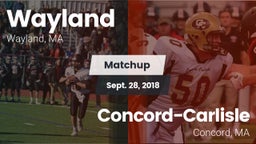 Matchup: Wayland  vs. Concord-Carlisle  2018