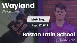 Matchup: Wayland  vs. Boston Latin School 2019