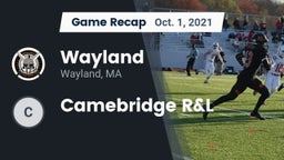 Recap: Wayland  vs. Camebridge R&L 2021
