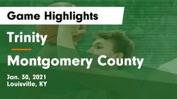 Trinity  vs Montgomery County  Game Highlights - Jan. 30, 2021