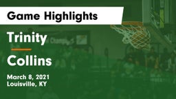 Trinity  vs Collins  Game Highlights - March 8, 2021