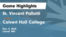 St. Vincent Pallotti  vs Calvert Hall College  Game Highlights - Dec. 5, 2018