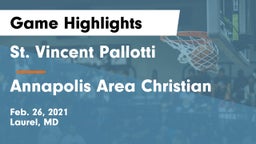 St. Vincent Pallotti  vs Annapolis Area Christian  Game Highlights - Feb. 26, 2021