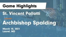 St. Vincent Pallotti  vs Archbishop Spalding  Game Highlights - March 10, 2021