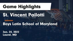 St. Vincent Pallotti  vs Boys Latin School of Maryland Game Highlights - Jan. 24, 2022