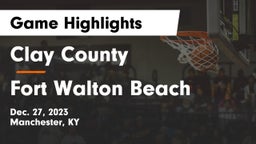 Clay County  vs Fort Walton Beach  Game Highlights - Dec. 27, 2023
